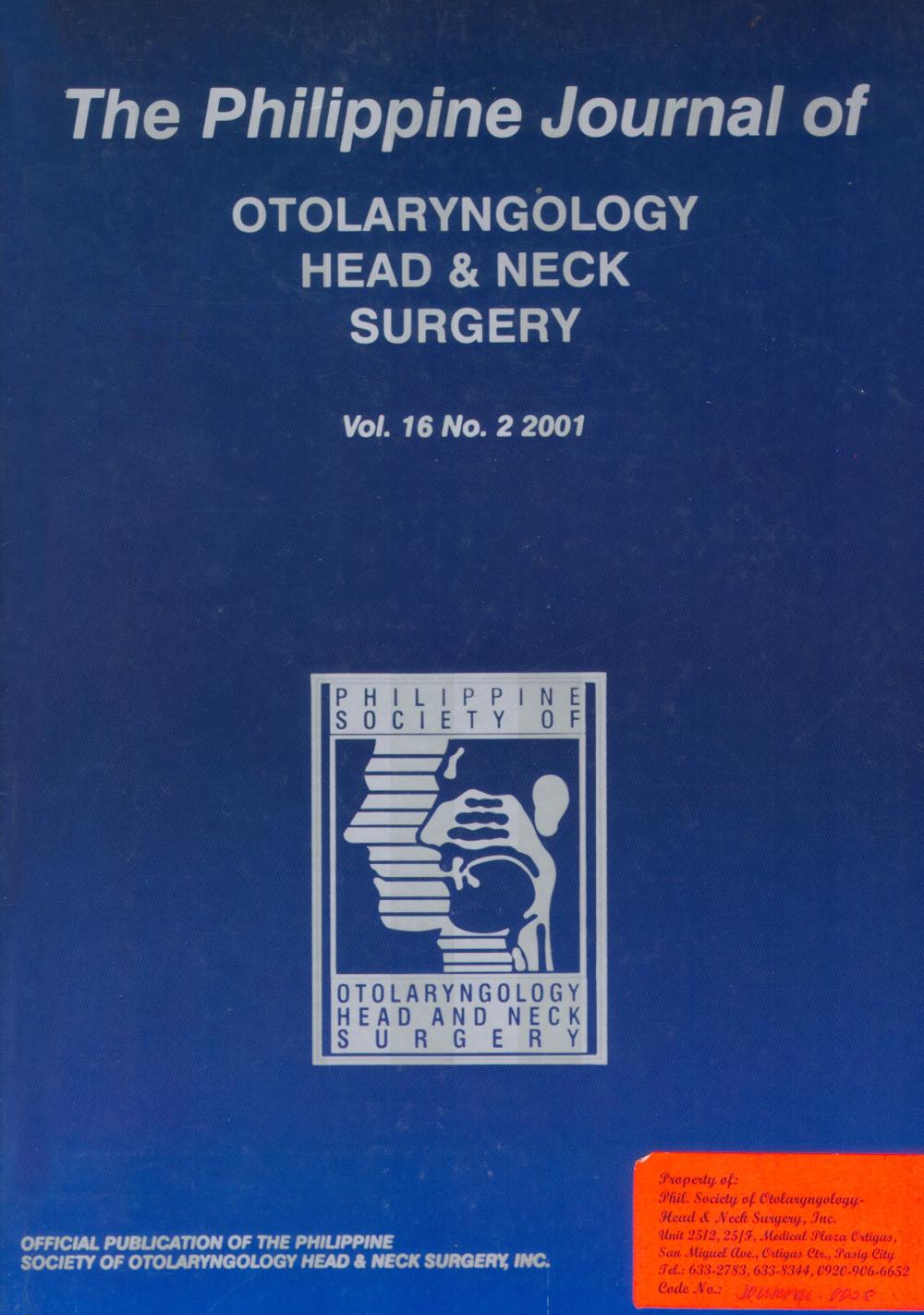 					View Vol. 16 No. 2 (2001): Philippine Journal of Otolaryngology-Head and Neck Surgery
				