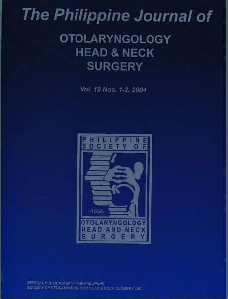 					View Vol. 19 No. 1-2 (2004): Philippine Journal of Otolaryngology Head and Neck Surgery
				