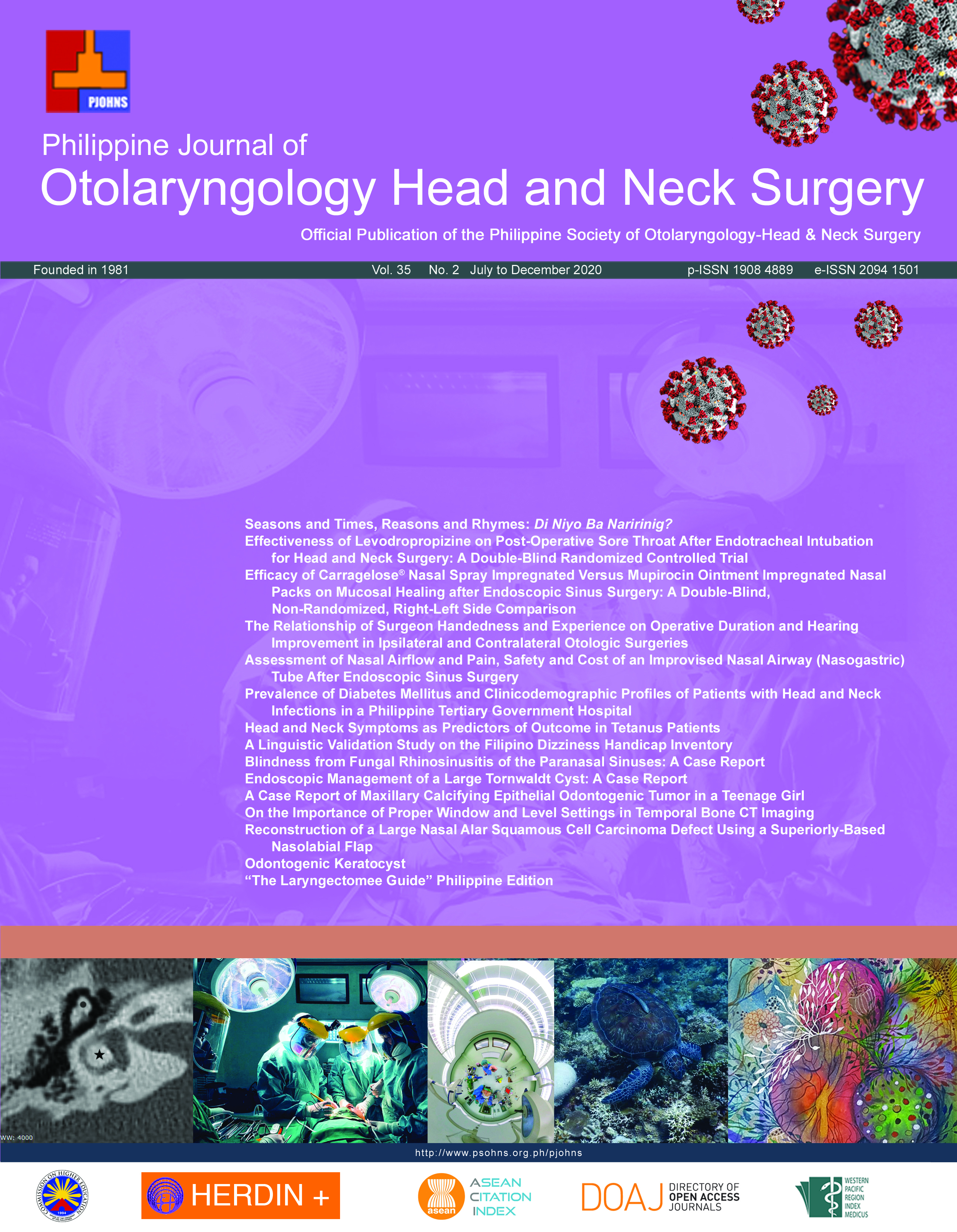					View Vol. 35 No. 2 (2020): Philippine Journal of Otolaryngology-Head and Neck Surgery
				
