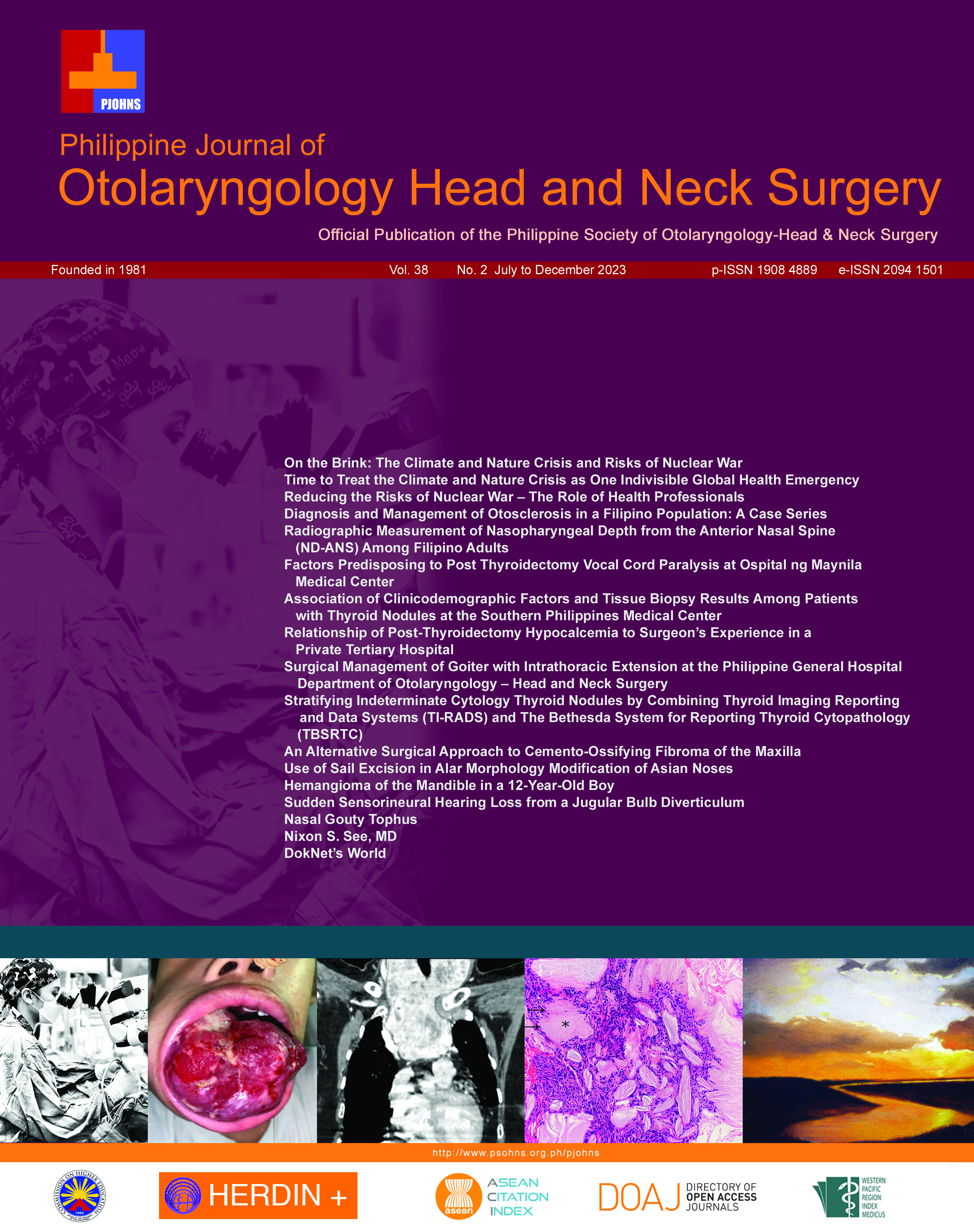 					View Vol. 38 No. 2 (2023): Philippine Journal of Otolaryngology Head and Neck Surgery
				