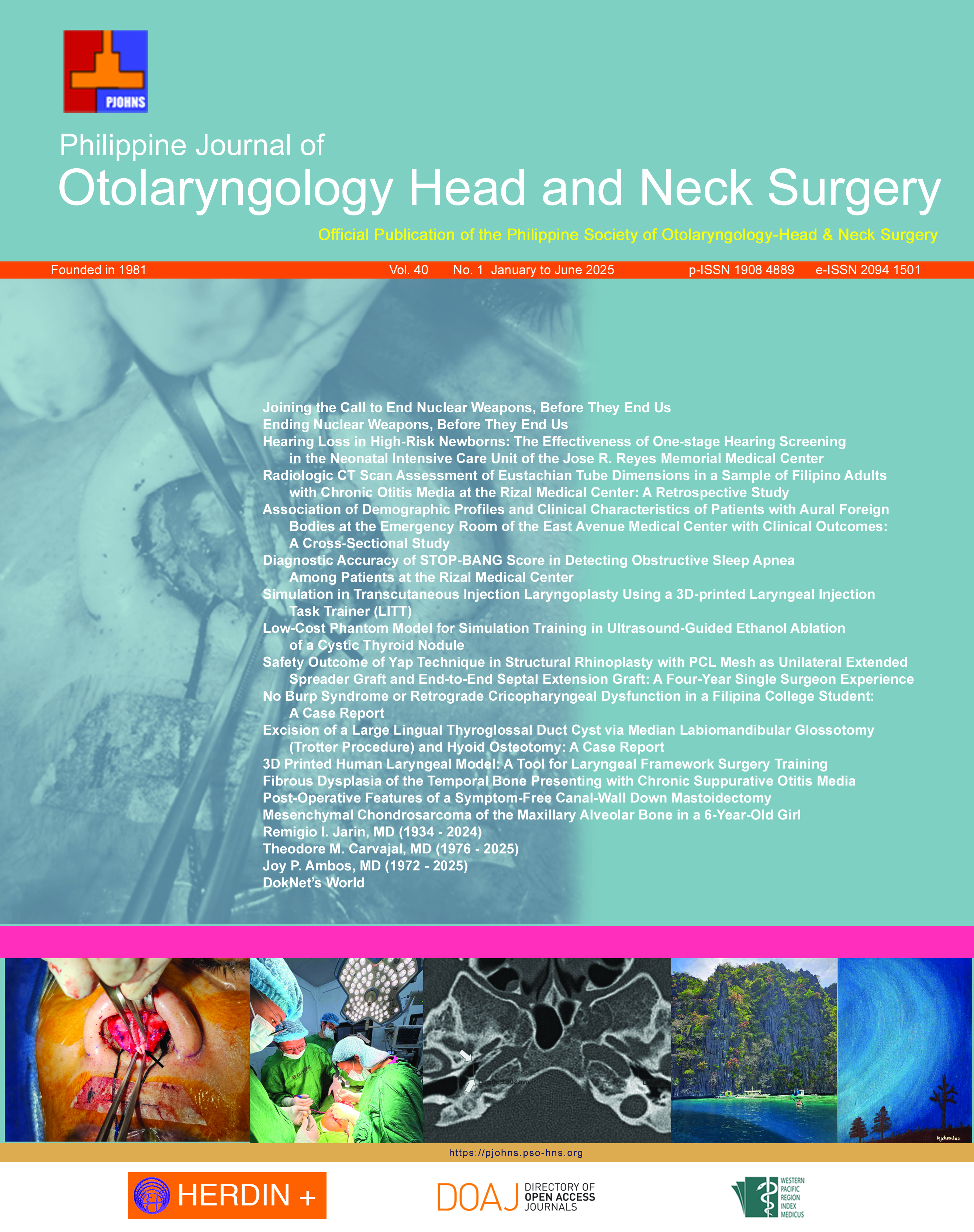 					View Vol. 40 No. 1 (2025): Philippine Journal of Otolaryngology Head and Neck Surgery
				