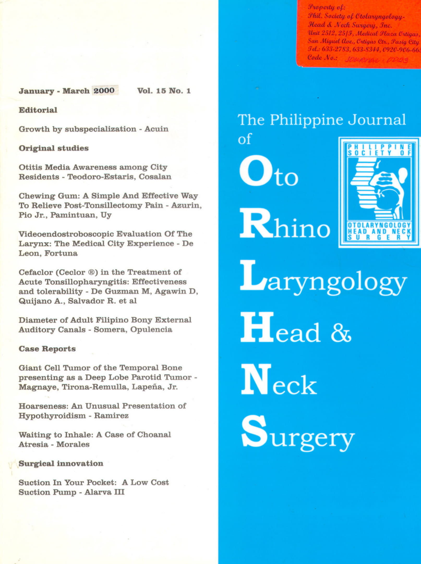 					View Vol. 15 No. 1 (2000): Philippine Journal of Otolaryngology-Head and Neck Surgery
				