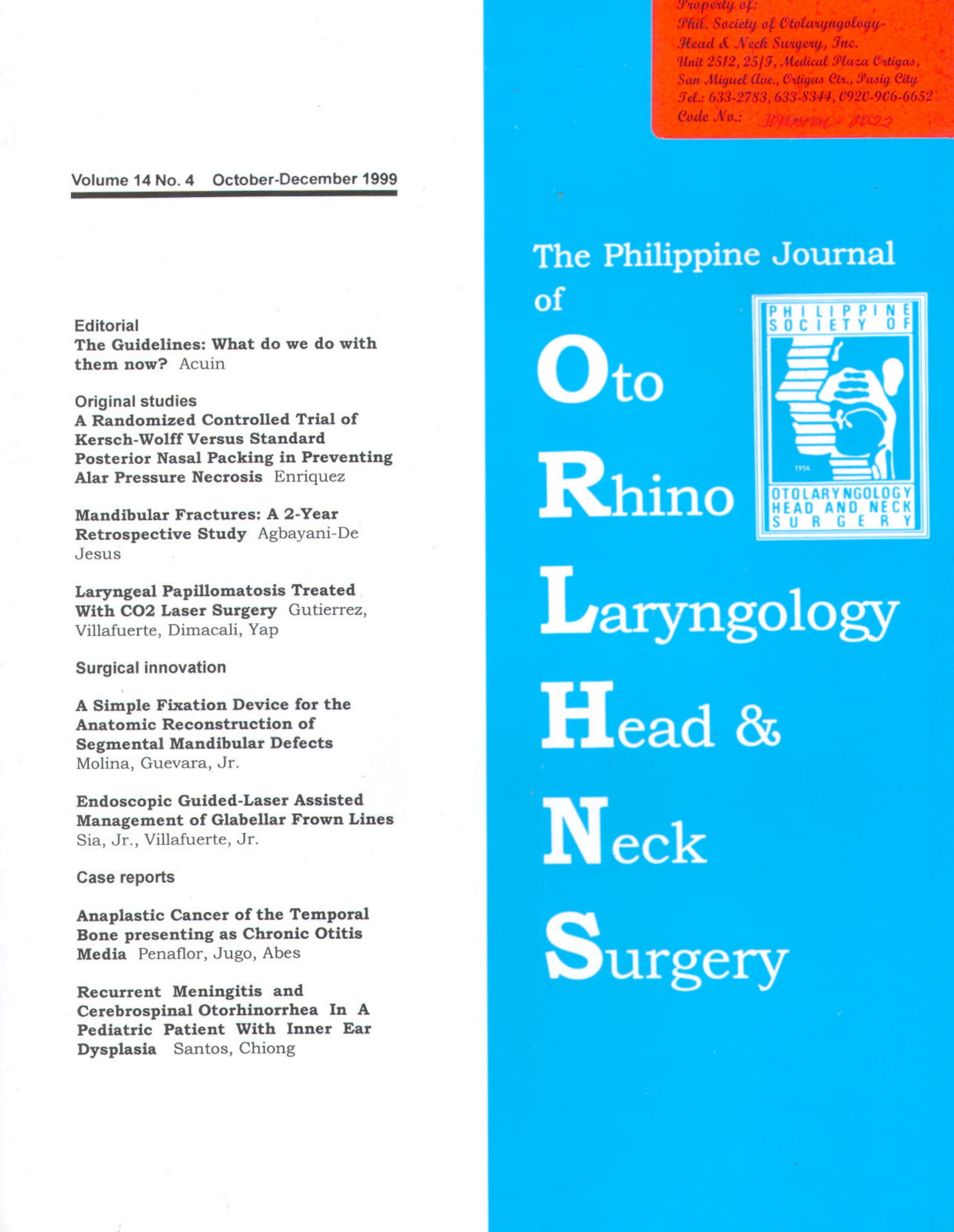 					View Vol. 14 No. 4 (1999): Philippine Journal of Otolaryngology-Head and Neck Surgery
				