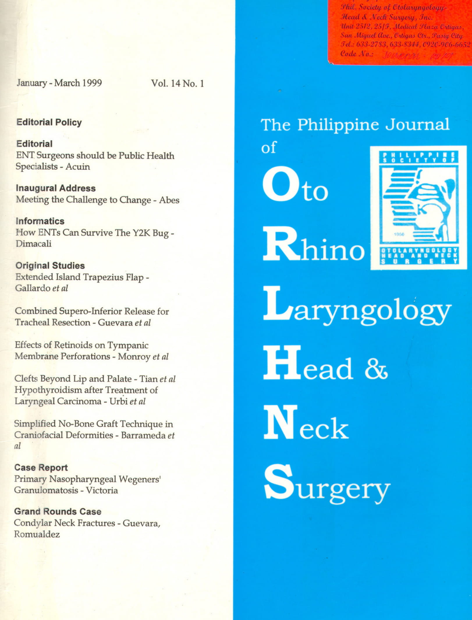 					View Vol. 14 No. 1 (1999): Philippine Journal of Otolaryngology-Head and Neck Surgery
				